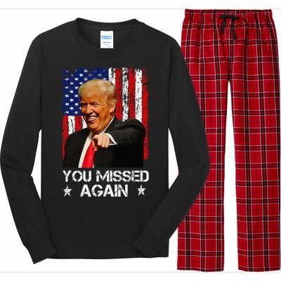 You Missed Again Trump 2024 Usa Flag Long Sleeve Pajama Set