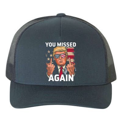 You Missed Again Trump 2024 Us Flag You Missed Again Yupoong Adult 5-Panel Trucker Hat