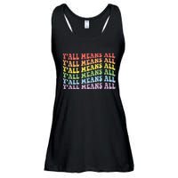 YAll Means All Lgbt Ladies Essential Flowy Tank