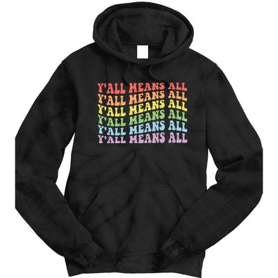 YAll Means All Lgbt Tie Dye Hoodie