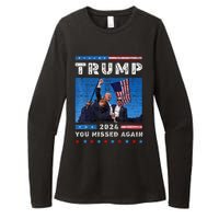 You Missed Again President Trump Political 2024 Womens CVC Long Sleeve Shirt