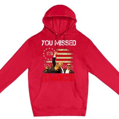 You Missed Again You Missed Premium Pullover Hoodie