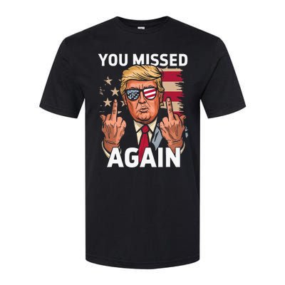 You Missed Again Trump 2024 Us Flag You Missed Again Softstyle® CVC T-Shirt