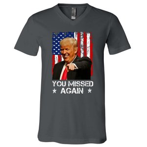 You Missed Again Trump 2024 Usa Flag V-Neck T-Shirt