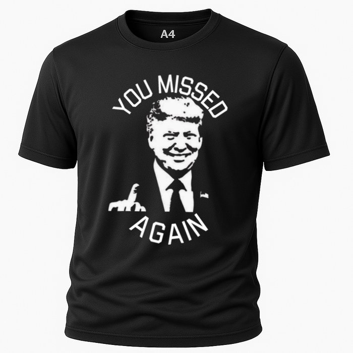 You Missed Again You Missed Cooling Performance Crew T-Shirt