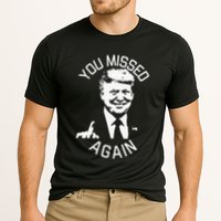 You Missed Again You Missed Cooling Performance Crew T-Shirt