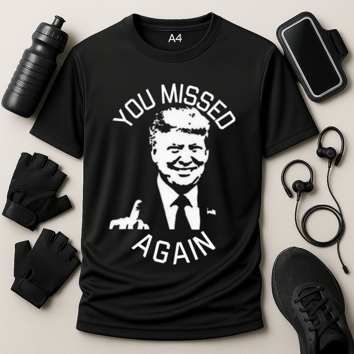 You Missed Again You Missed Cooling Performance Crew T-Shirt