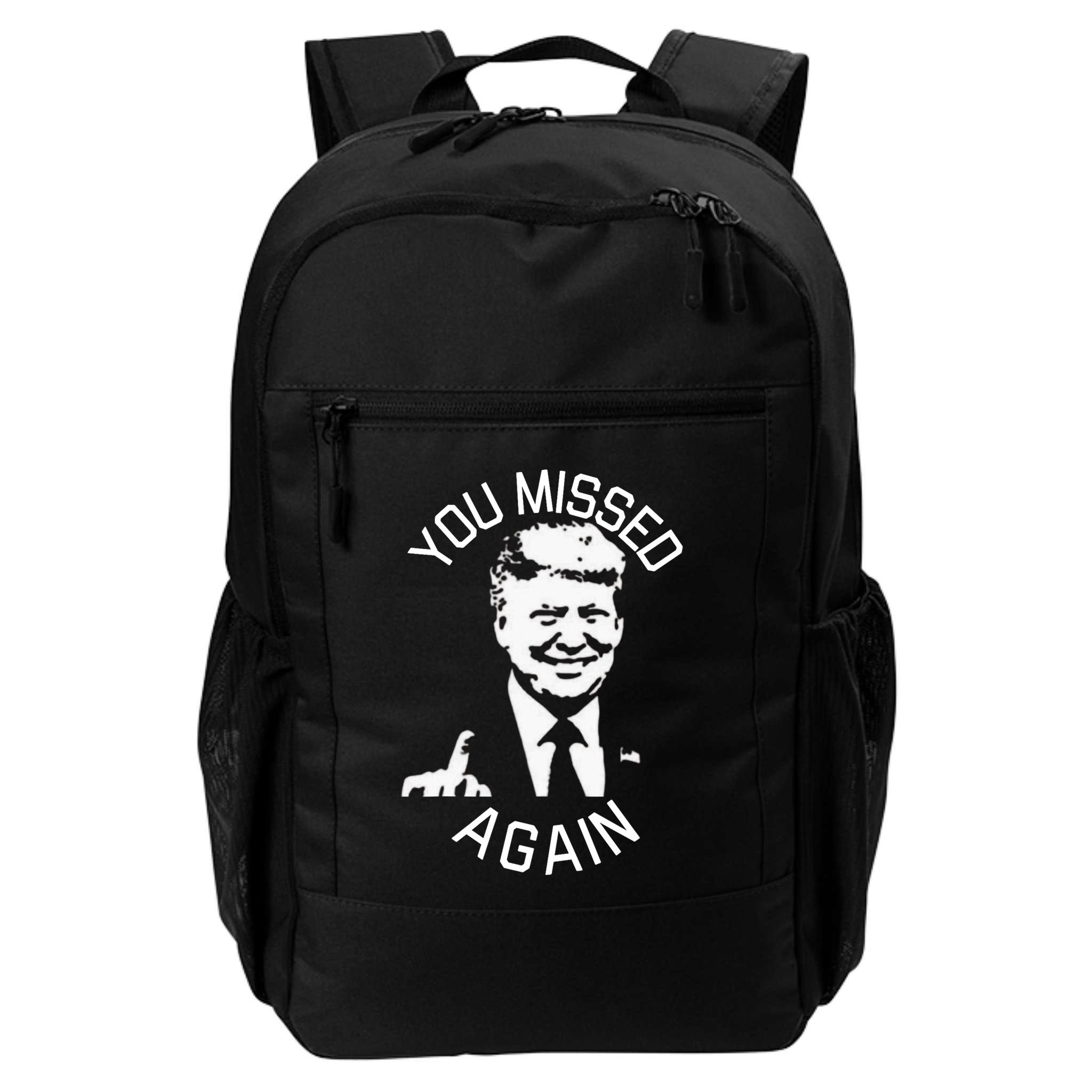 You Missed Again You Missed Backpack