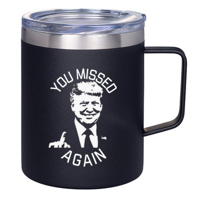 You Missed Again You Missed 12oz Stainless Steel Coffee Mug