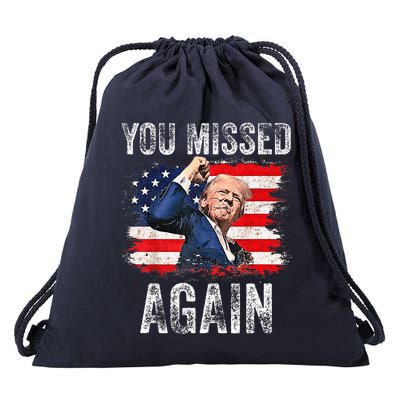 You Missed Again Drawstring Bag