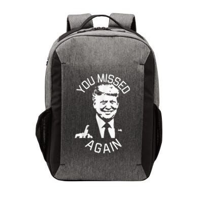 You Missed Again You Missed Vector Backpack