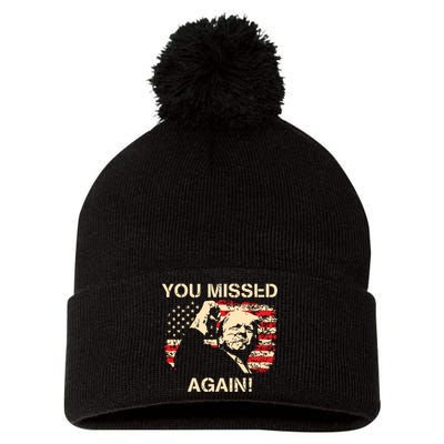 You Missed Again You Missed Pom Pom 12in Knit Beanie