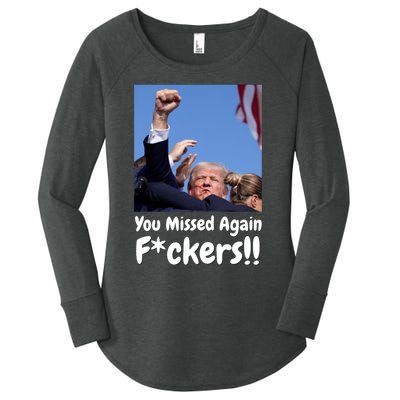 You Missed Again Fvckers Women's Perfect Tri Tunic Long Sleeve Shirt