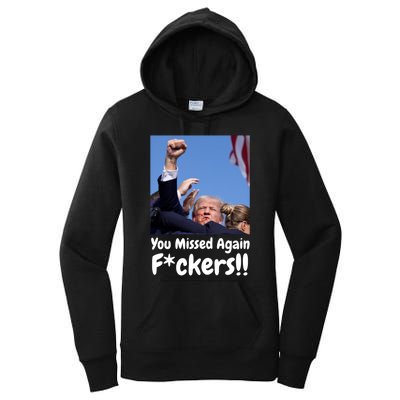 You Missed Again Fvckers Women's Pullover Hoodie