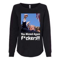 You Missed Again Fvckers Womens California Wash Sweatshirt