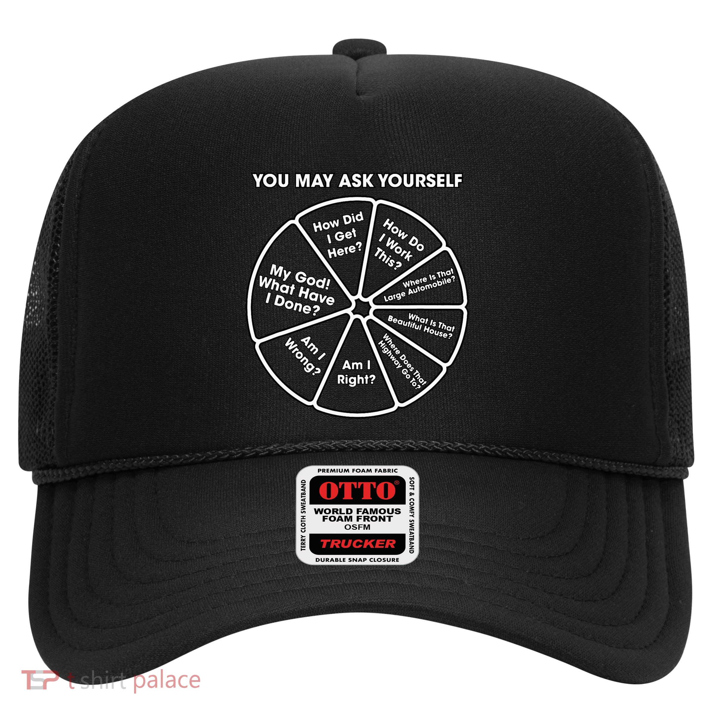 You May Ask Yourself Classic 80S Pop Music Retro Pie Chart Trucker Hat