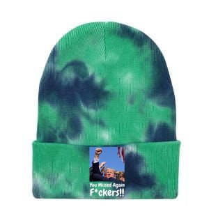 You Missed Again Fvckers You Missed Tie Dye 12in Knit Beanie