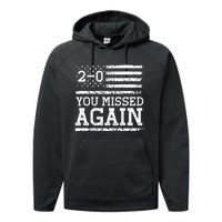 You Missed Again American Flag You Missed 2 0 Performance Fleece Hoodie