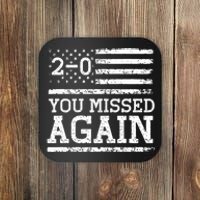 You Missed Again American Flag You Missed 2 0 Coaster