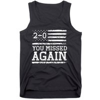 You Missed Again American Flag You Missed 2 0 Tank Top