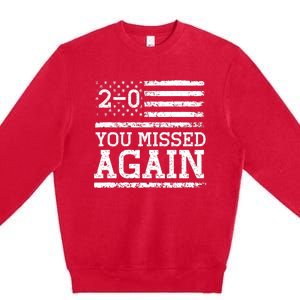 You Missed Again American Flag You Missed 2 0 Premium Crewneck Sweatshirt