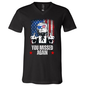 You Missed Again Trump 2024 Us President American Flag V-Neck T-Shirt