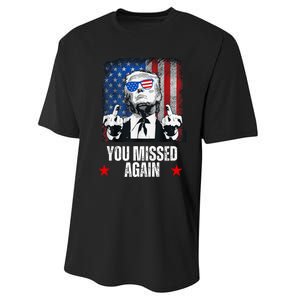 You Missed Again Trump 2024 Us President American Flag Performance Sprint T-Shirt