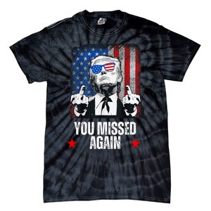 You Missed Again Trump 2024 Us President American Flag Tie-Dye T-Shirt