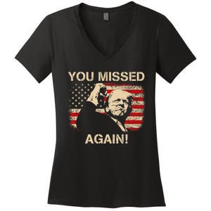 You Missed Again Women's V-Neck T-Shirt