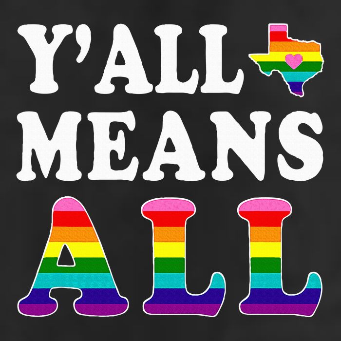 YAll Means All Texas Lgbt Pride Cool Comfort Performance Bucket Hat