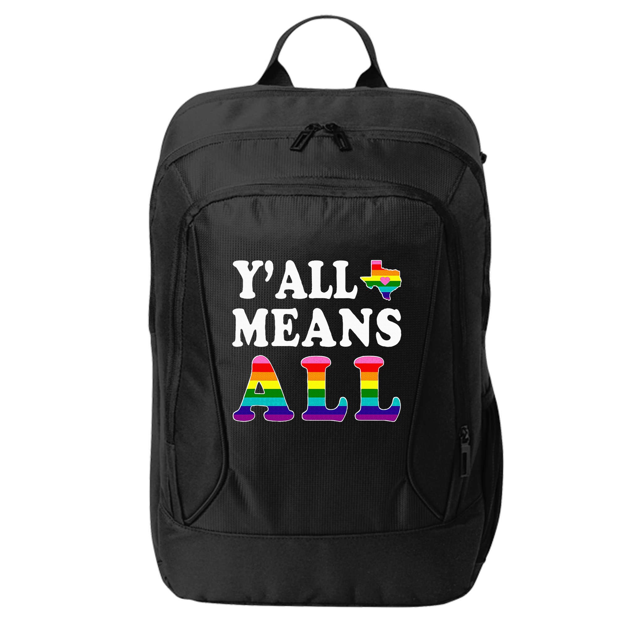 YAll Means All Texas Lgbt Pride City Backpack