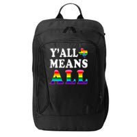 YAll Means All Texas Lgbt Pride City Backpack