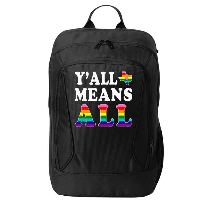 YAll Means All Texas Lgbt Pride City Backpack