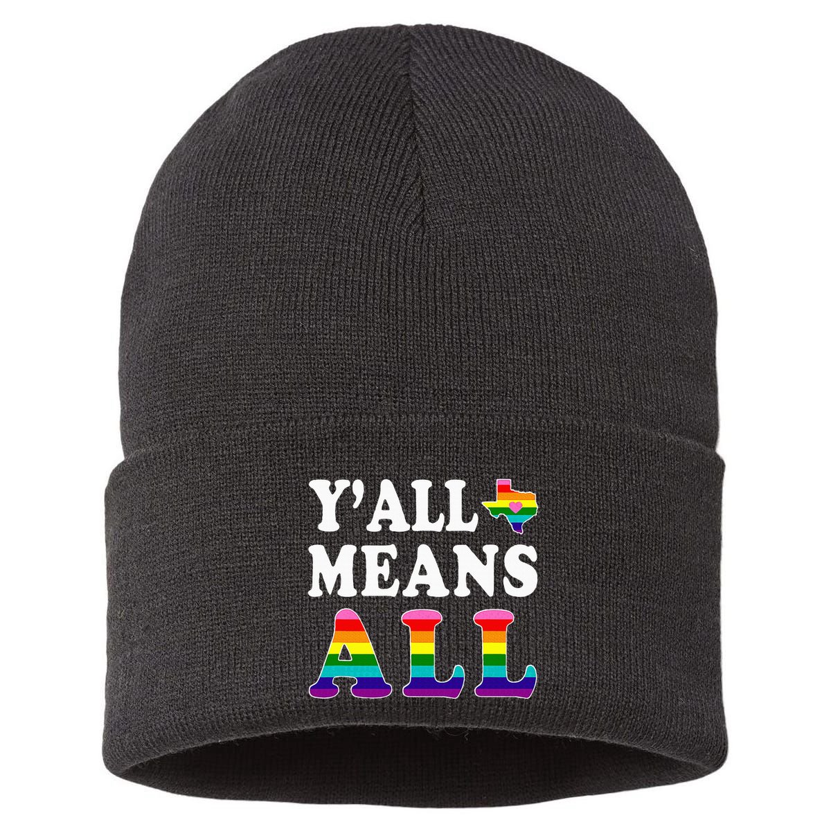 YAll Means All Texas Lgbt Pride Sustainable Knit Beanie