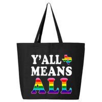 YAll Means All Texas Lgbt Pride 25L Jumbo Tote