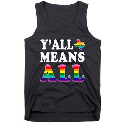 YAll Means All Texas Lgbt Pride Tank Top