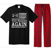 You Missed Again American Flag You Missed 20 Gift Pajama Set