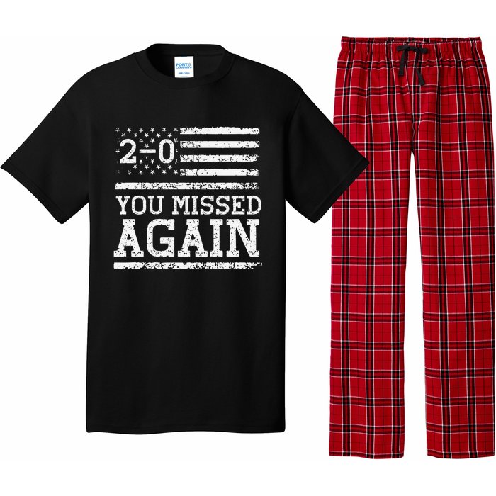 You Missed Again American Flag You Missed 20 Gift Pajama Set