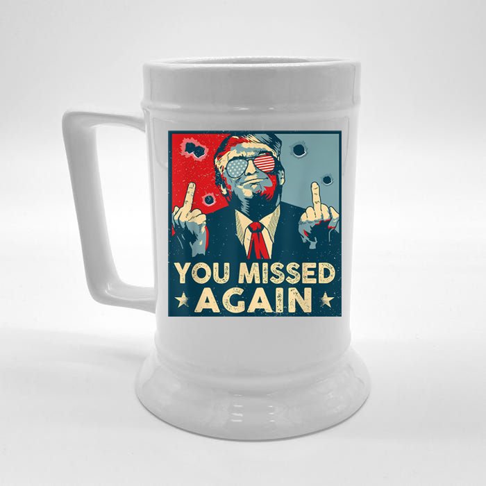 You Missed Again Trump Beer Stein