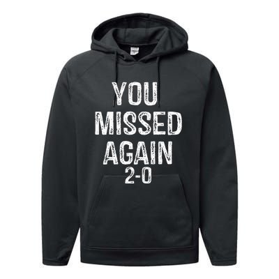 You Missed Again 02 Performance Fleece Hoodie