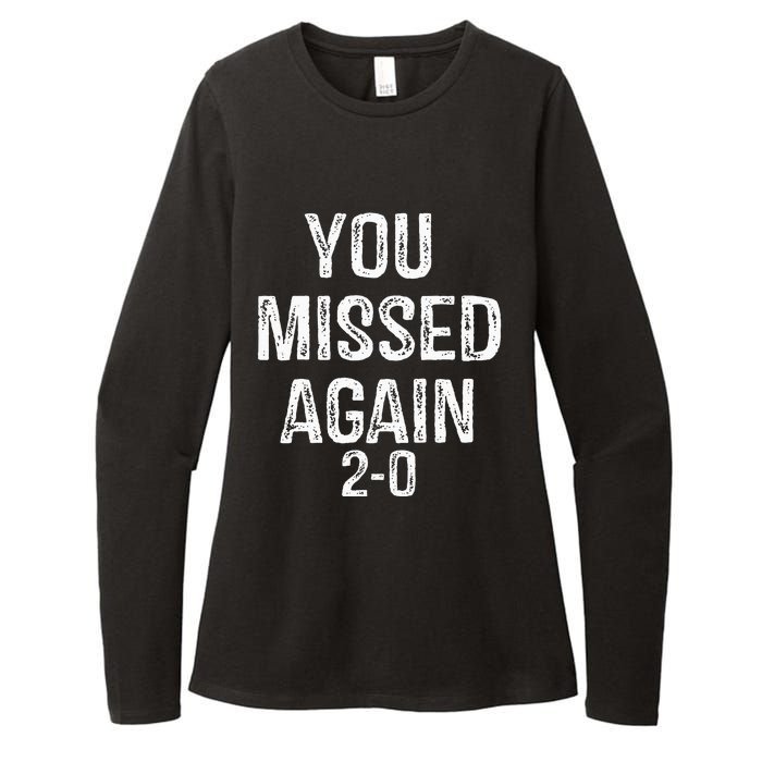 You Missed Again 02 Womens CVC Long Sleeve Shirt