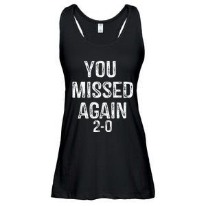 You Missed Again 02 Ladies Essential Flowy Tank