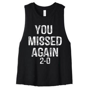 You Missed Again 02 Women's Racerback Cropped Tank