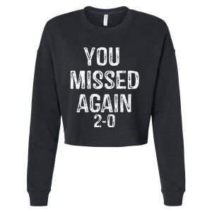 You Missed Again 02 Cropped Pullover Crew