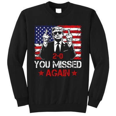 You Missed Again Trump 2024 Election Us Flag Sweatshirt