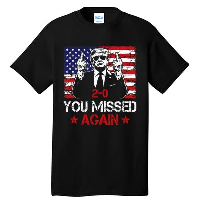 You Missed Again Trump 2024 Election Us Flag Tall T-Shirt