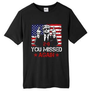 You Missed Again Trump 2024 Election Us Flag Tall Fusion ChromaSoft Performance T-Shirt