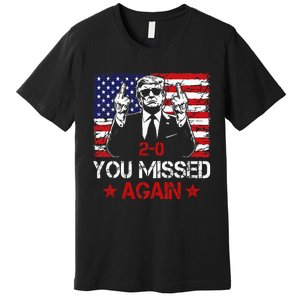 You Missed Again Trump 2024 Election Us Flag Premium T-Shirt