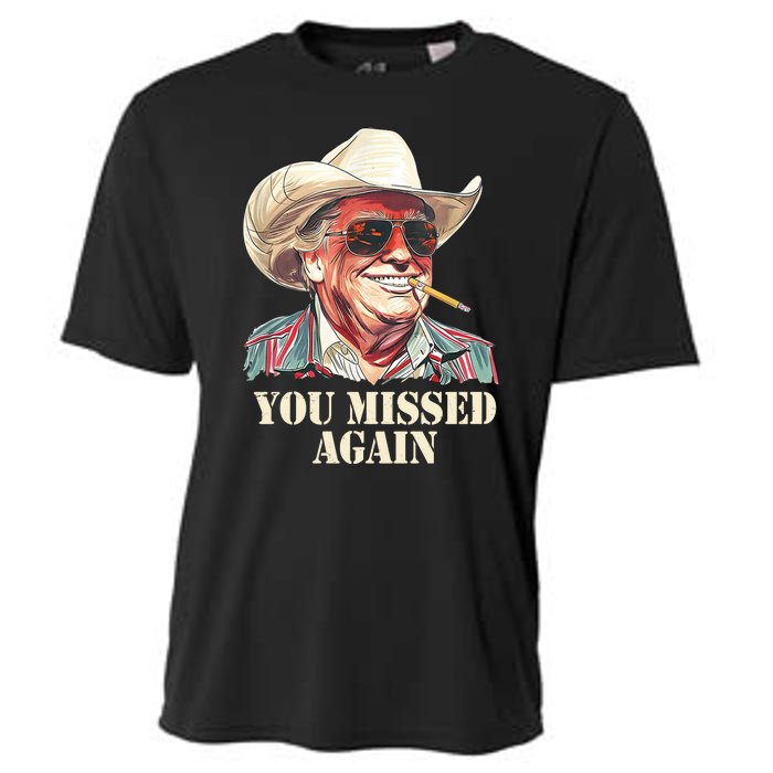 You Missed Again Trump Cooling Performance Crew T-Shirt