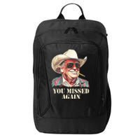 You Missed Again Trump City Backpack